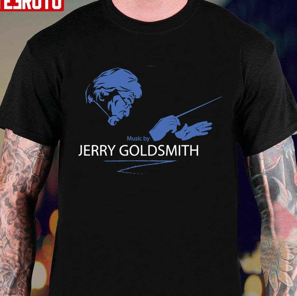 Music By Jerry Goldsmith Unisex T-shirt