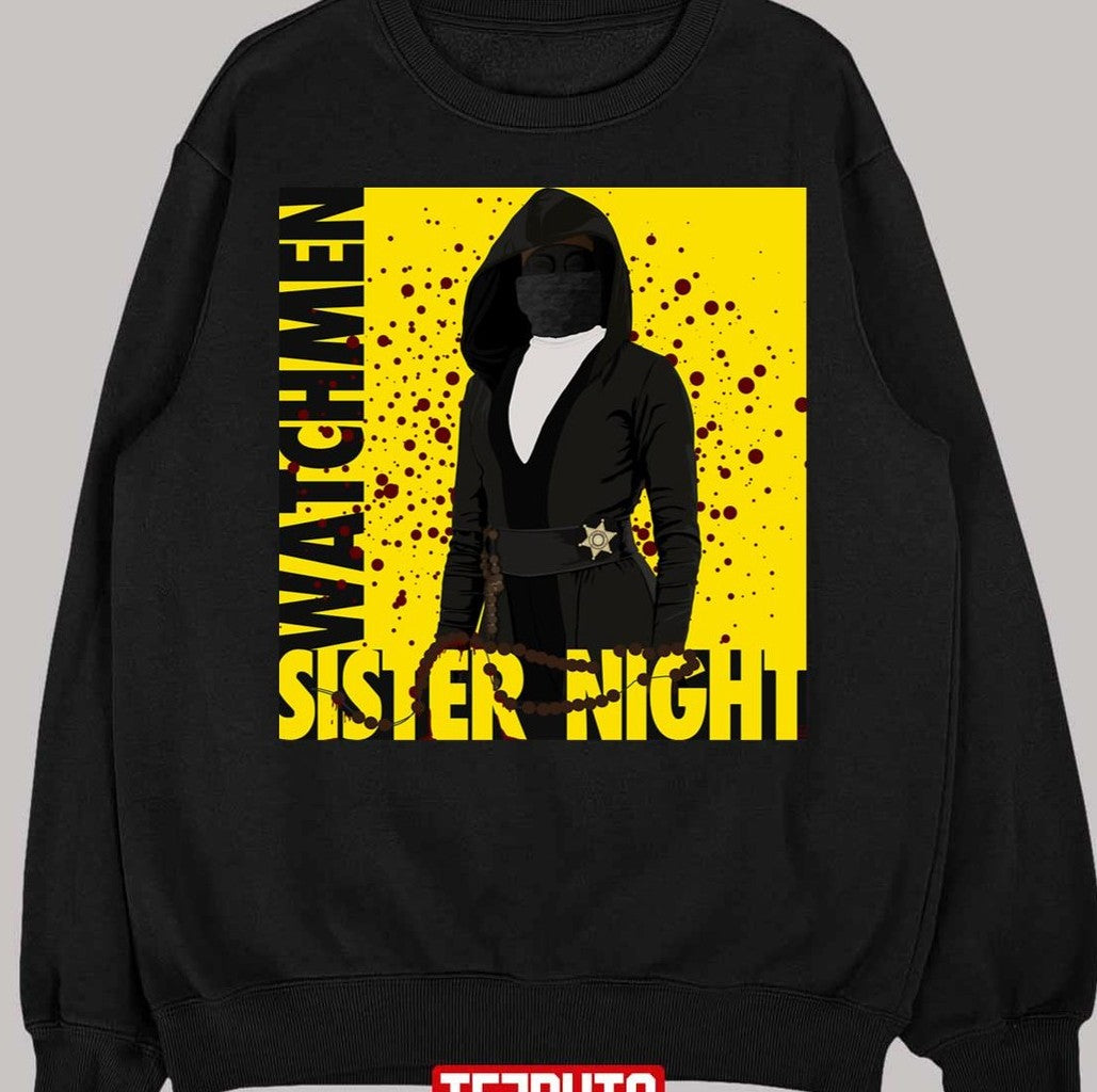 Sister Night Watchmen Tv Show Unisex T-Shirt