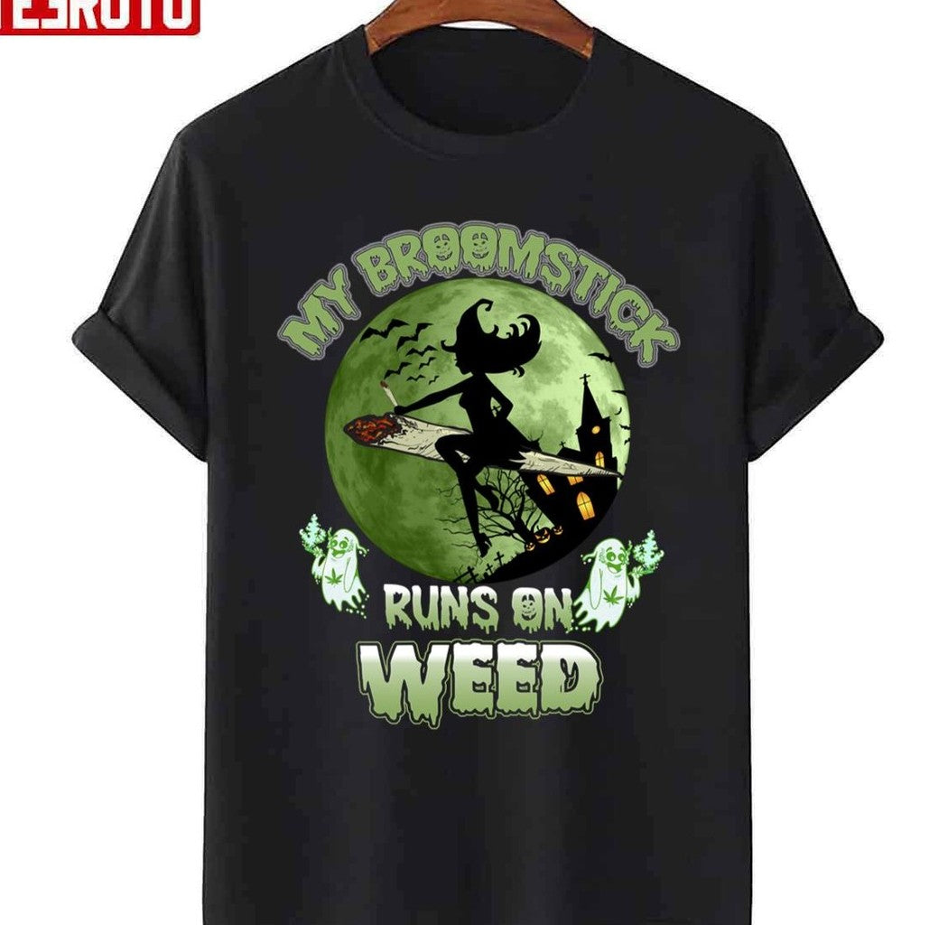 My Broomstick Runs On Weed Happy Halloween I Love Halloween Unisex Sweatshirt