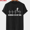 Quote Running Is In My Dna Unisex T-shirt