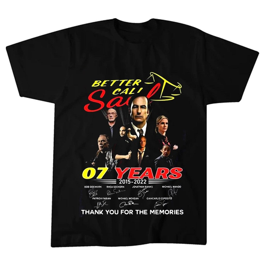 Better Call Saul 07 Years 2015 2022 Signatures Thank You Better Call Saul Finale Tv Series Unisex T-Shirt