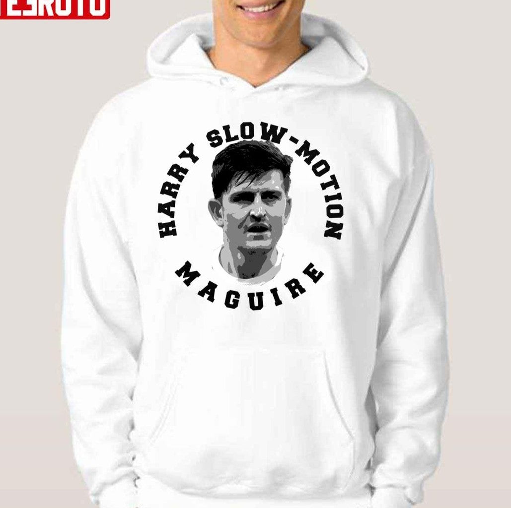 Slowmotion Design Harry Maguire Funny Unisex Hoodie