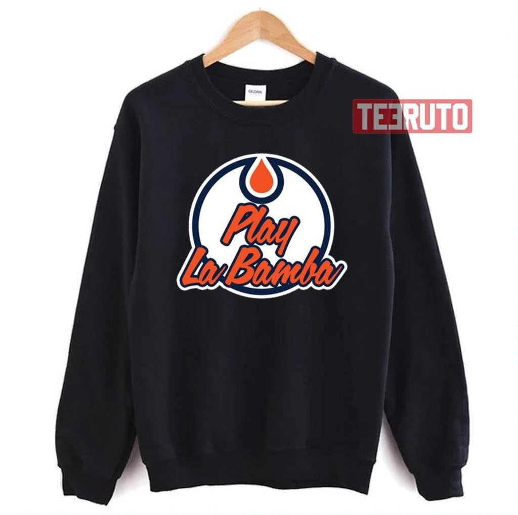 Play La Bamba Edmonton Oilers Unisex T-Shirt