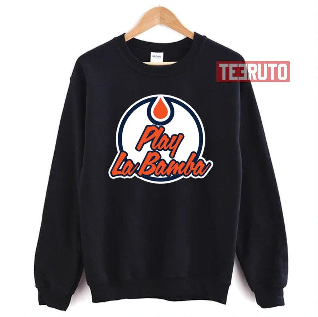 Play La Bamba Edmonton Oilers Unisex T-Shirt