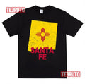 Santa Fe New Mexico Map Shaped State Flag Unisex T-Shirt