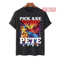 Pick Axe Pete Odyssey Pacman Game Unisex T-Shirt
