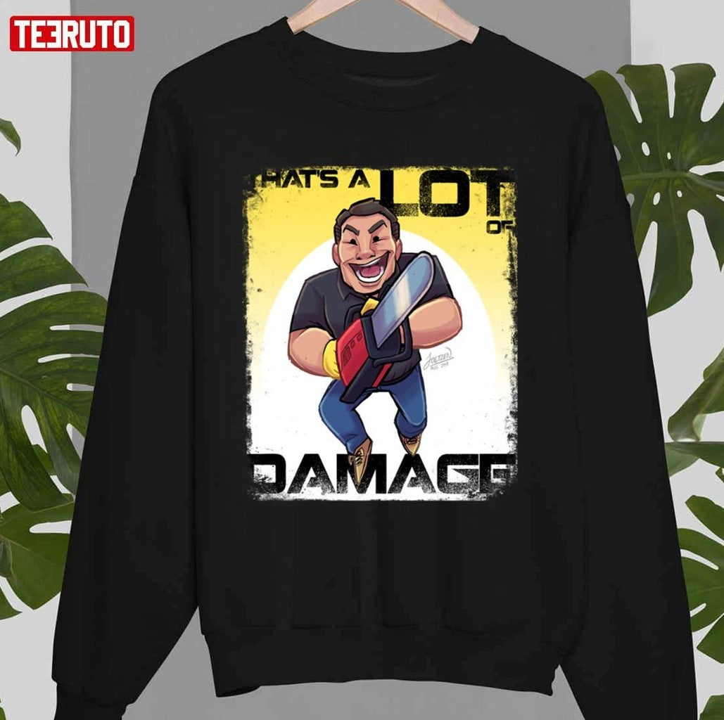 That's A Lot Of Damage Phil Swift Unisex T-Shirt