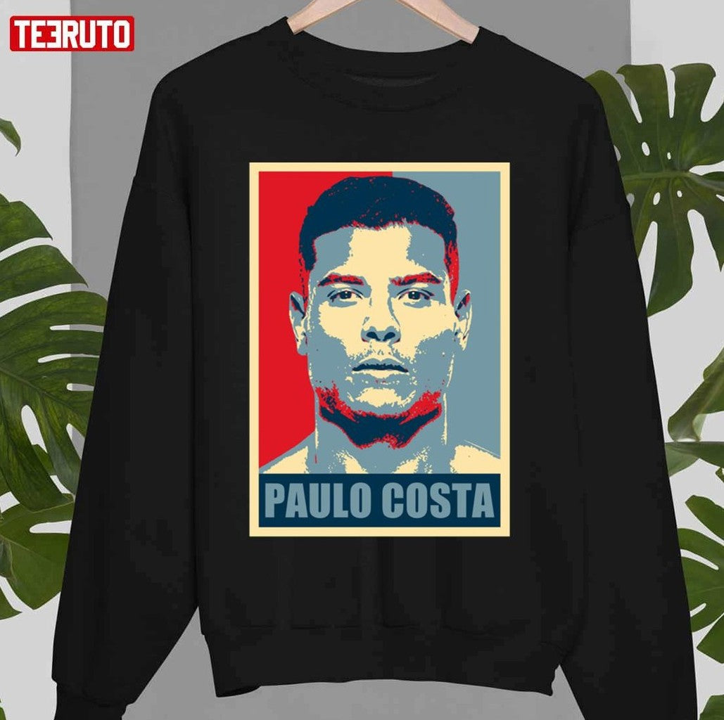 Paulo Costa Ufc Fighter Hope Unisex T-shirt