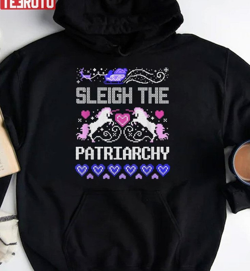 Sleigh The Patriarchy Feminist Christmas Sweatshirt