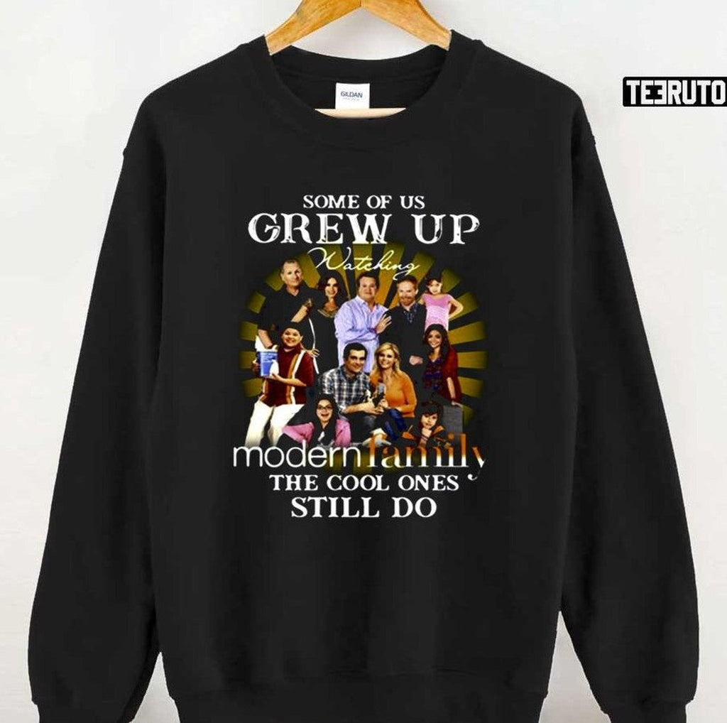 Some Of Us Grew Up Watching Modern Family The Cool Ones Still Do Unisex T-Shirt