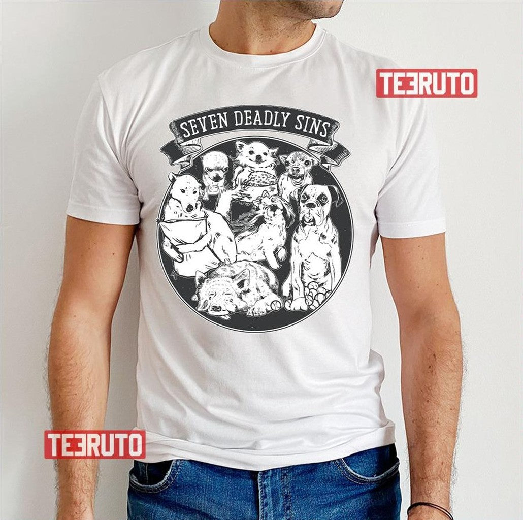 Seven Deadly Sins Of Dogs Unisex T-Shirt