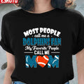 Most People Call Me A Dolphins Fan My Favorite People Call Me Mom Unisex T-Shirt