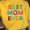 Best Mom Ever 2022 Women T-Shirt