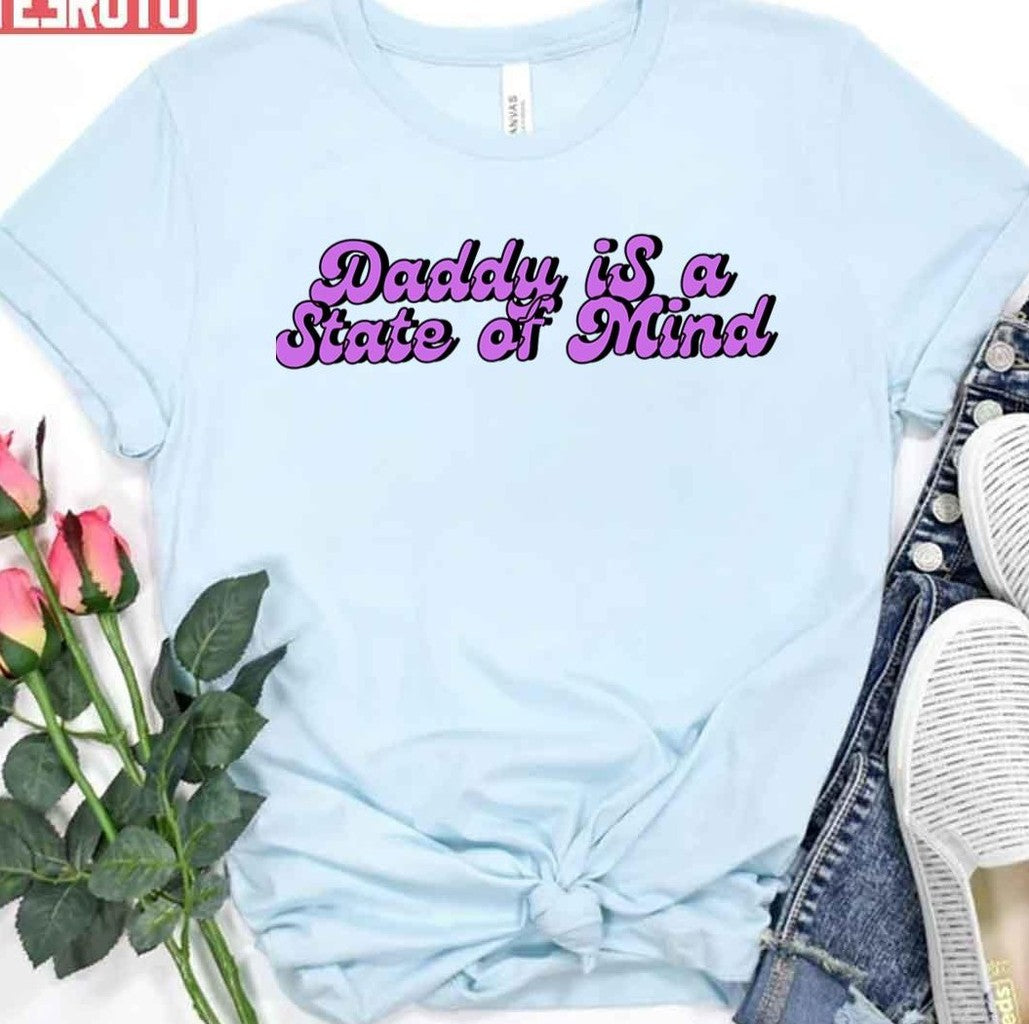 Quote Daddy Is A State Of Mind Pedro Pascal Unisex T-Shirt