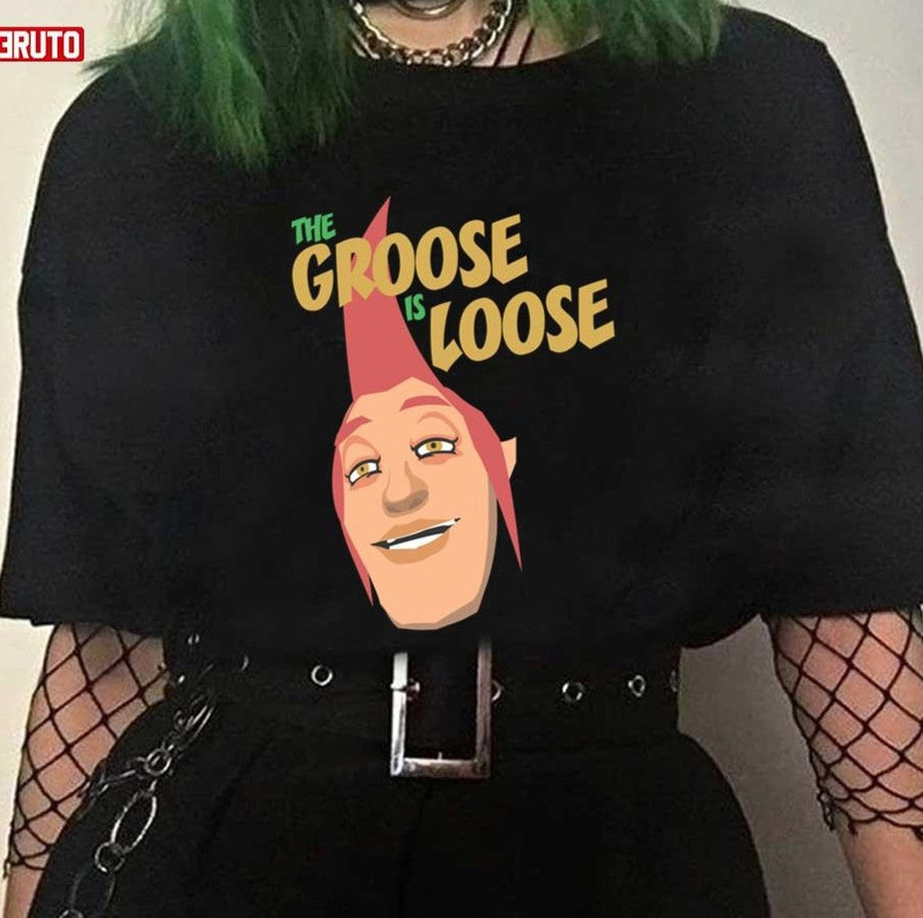 The Groose Is Loose Unisex T-Shirt