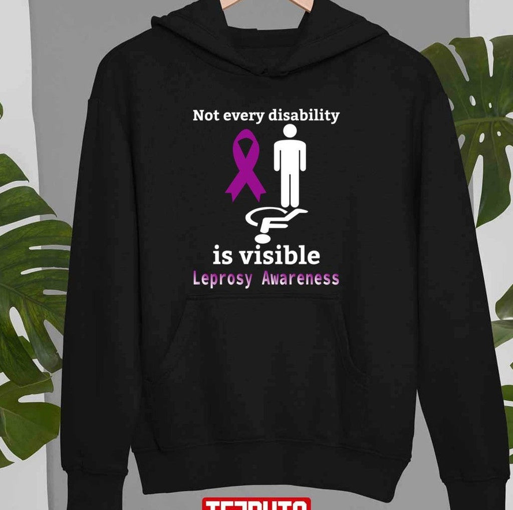 Not Every Disability Is Visible Leprosy Awareness Purple Ribbon Leprosy Leprosy Awareness Unisex T-shirt