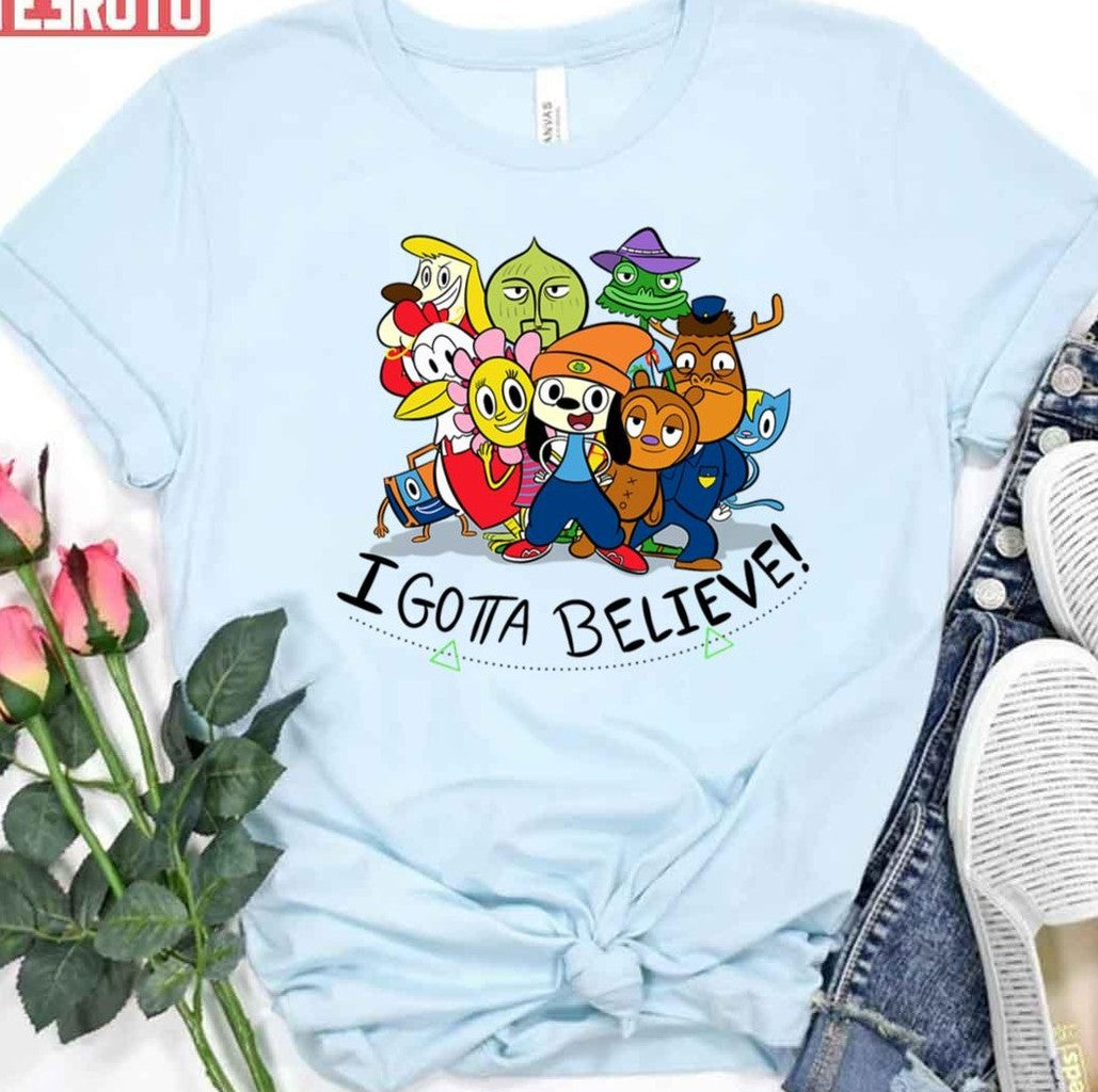 Parappa The Rapper I Gotta Believe Unisex T-shirt