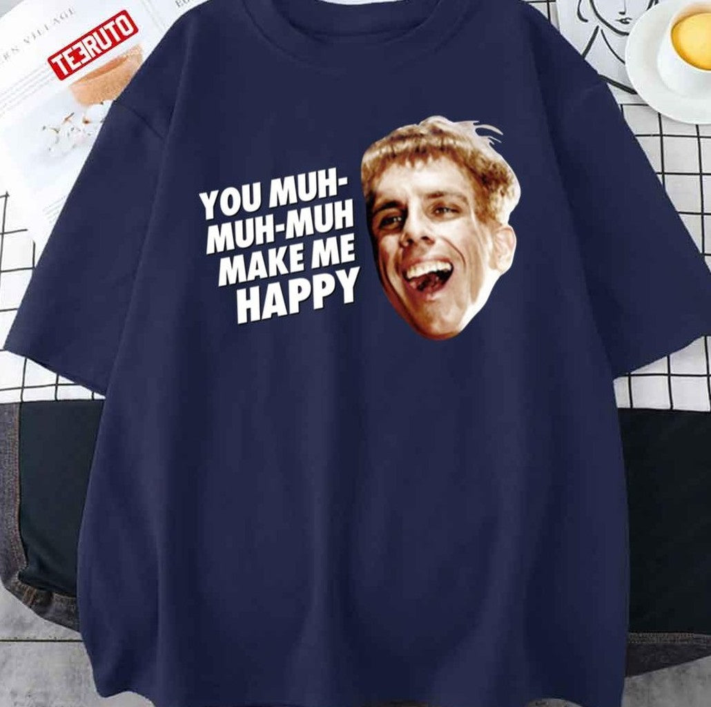 Simple Jack You Muh Muh Make Me Happy Zoolander Unisex Sweatshirt