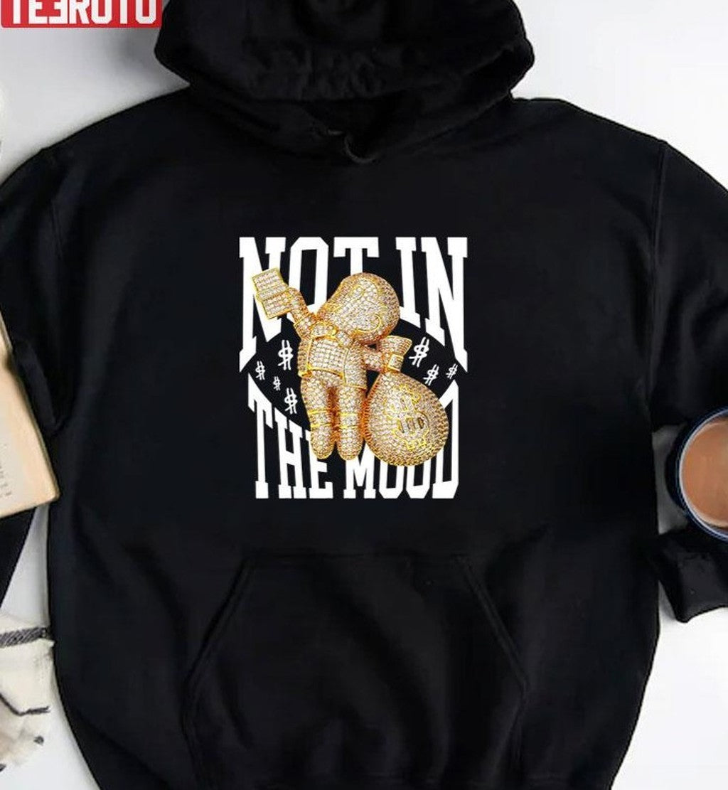 Not In The Mood Lil Tjay Design Unisex T-shirt