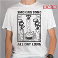 Smoking Bong All Day Long Wake N Bake 420 Unisex T-Shirt