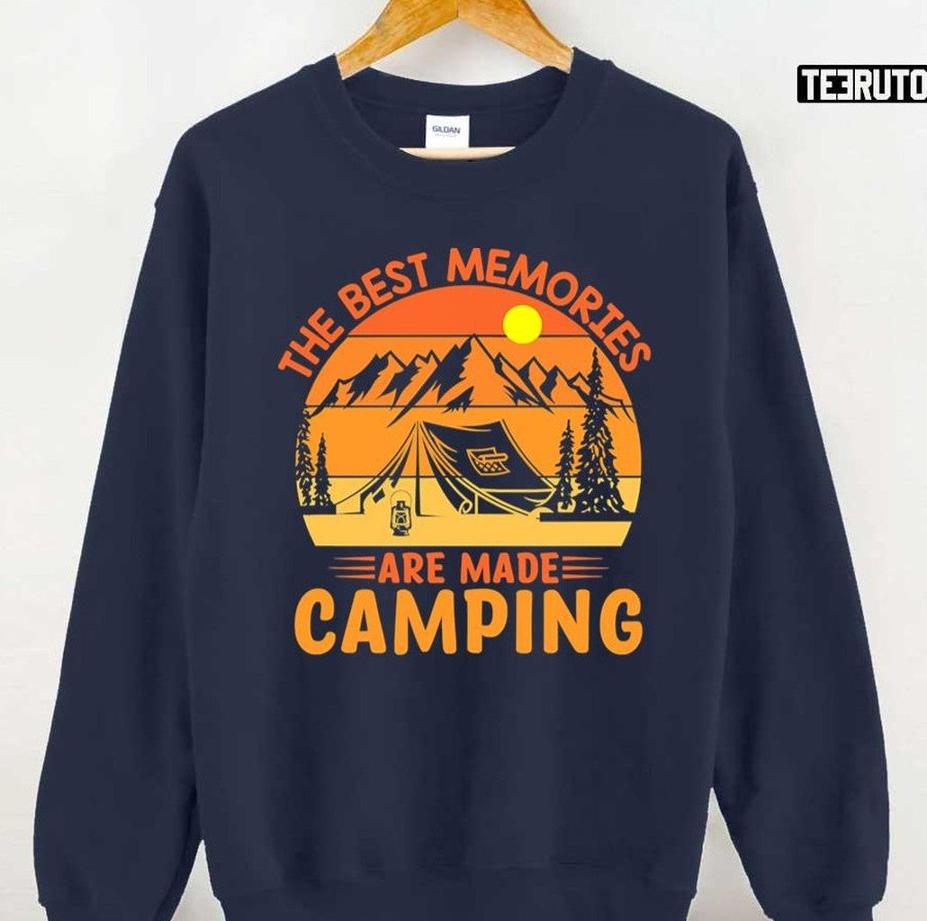 The Best Memories Are Made Camping Unisex Sweatshirt