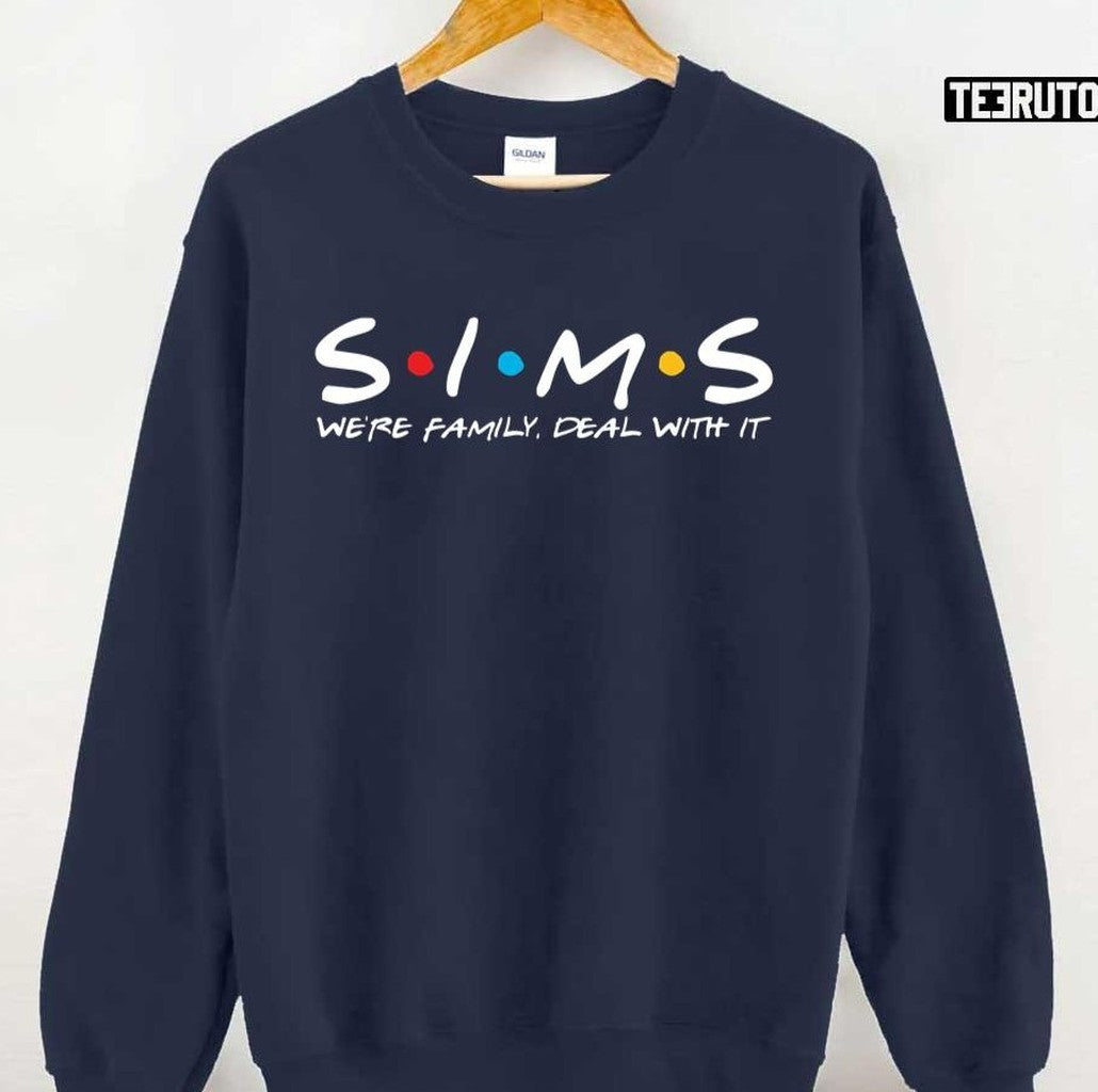 Sims We're Family Deal With It Unisex Sweatshirt
