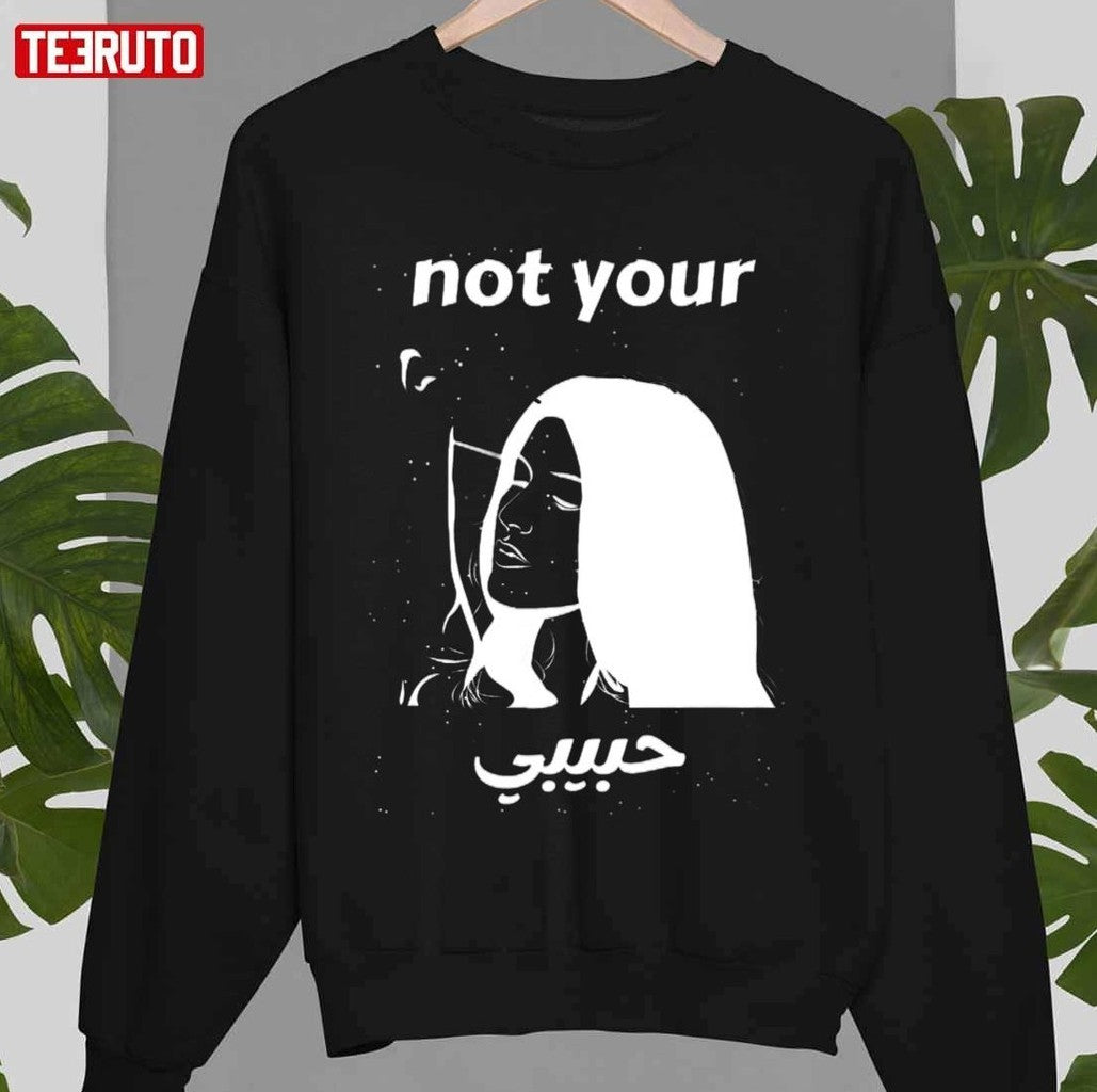 Not Your Habibi Best Design Not Your Habibi Unisex T-shirt