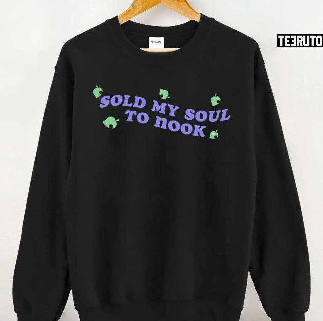 Sold My Soul To Nook Animal Crossing Unisex T-Shirt