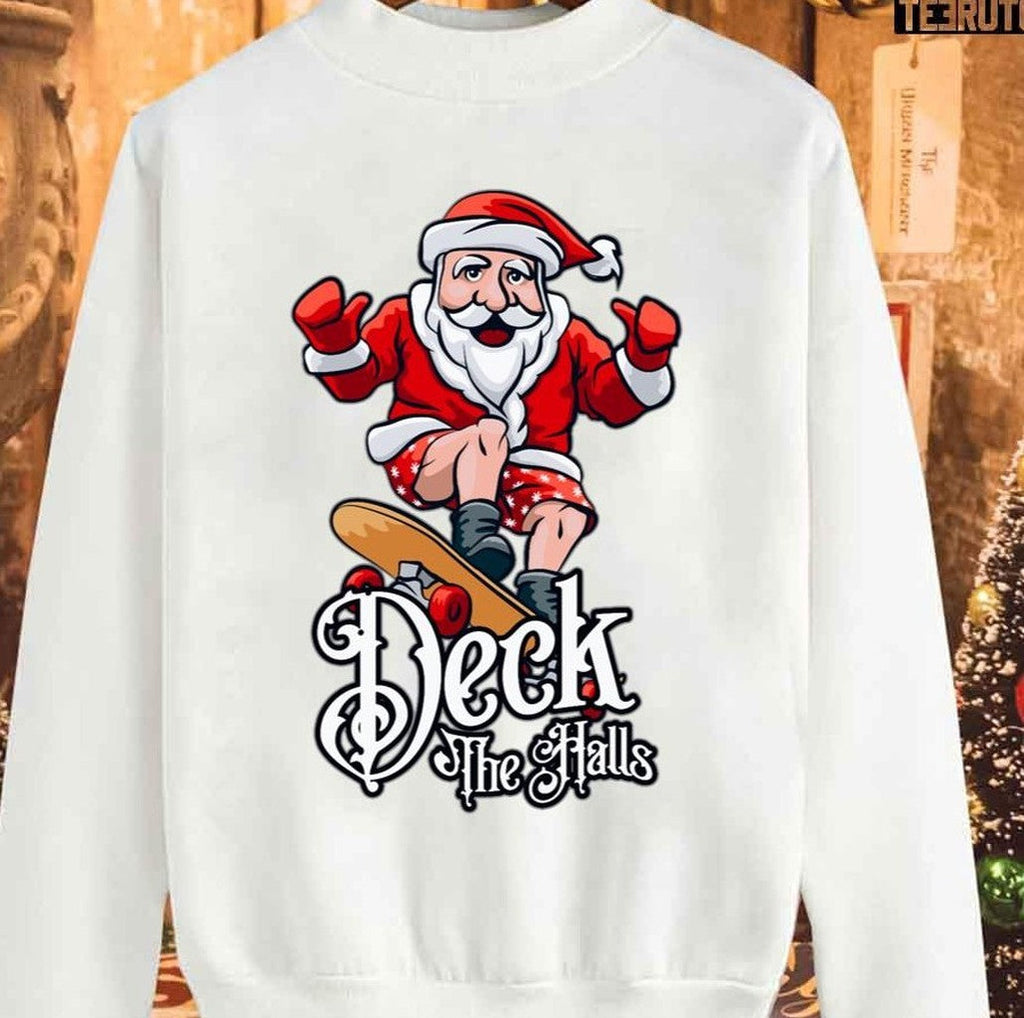 Skateboarding Santa Claus Deck The Halls Christmas Unisex Sweatshirt