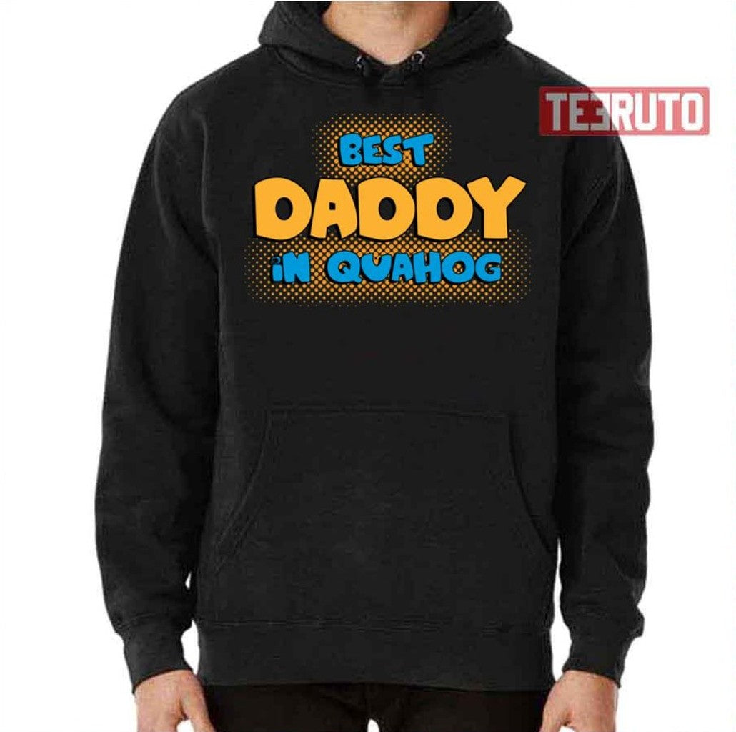 Quahog Best Daddy Family Guy Unisex T-Shirt