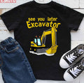 See You Later Excavator Bob The Builder Unisex T-Shirt