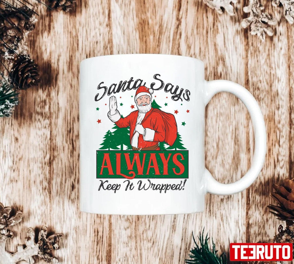 Santa Says Keep It Wrapped Funny Christmas Unisex Sweatshirt