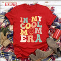Retro Mom Mother's Day In My Cool Mom Era Groovy Unisex T-Shirt