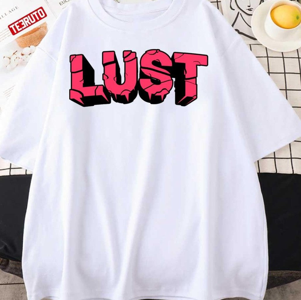 Pink Typo Seven Deadly Sins Lust Unisex T-Shirt