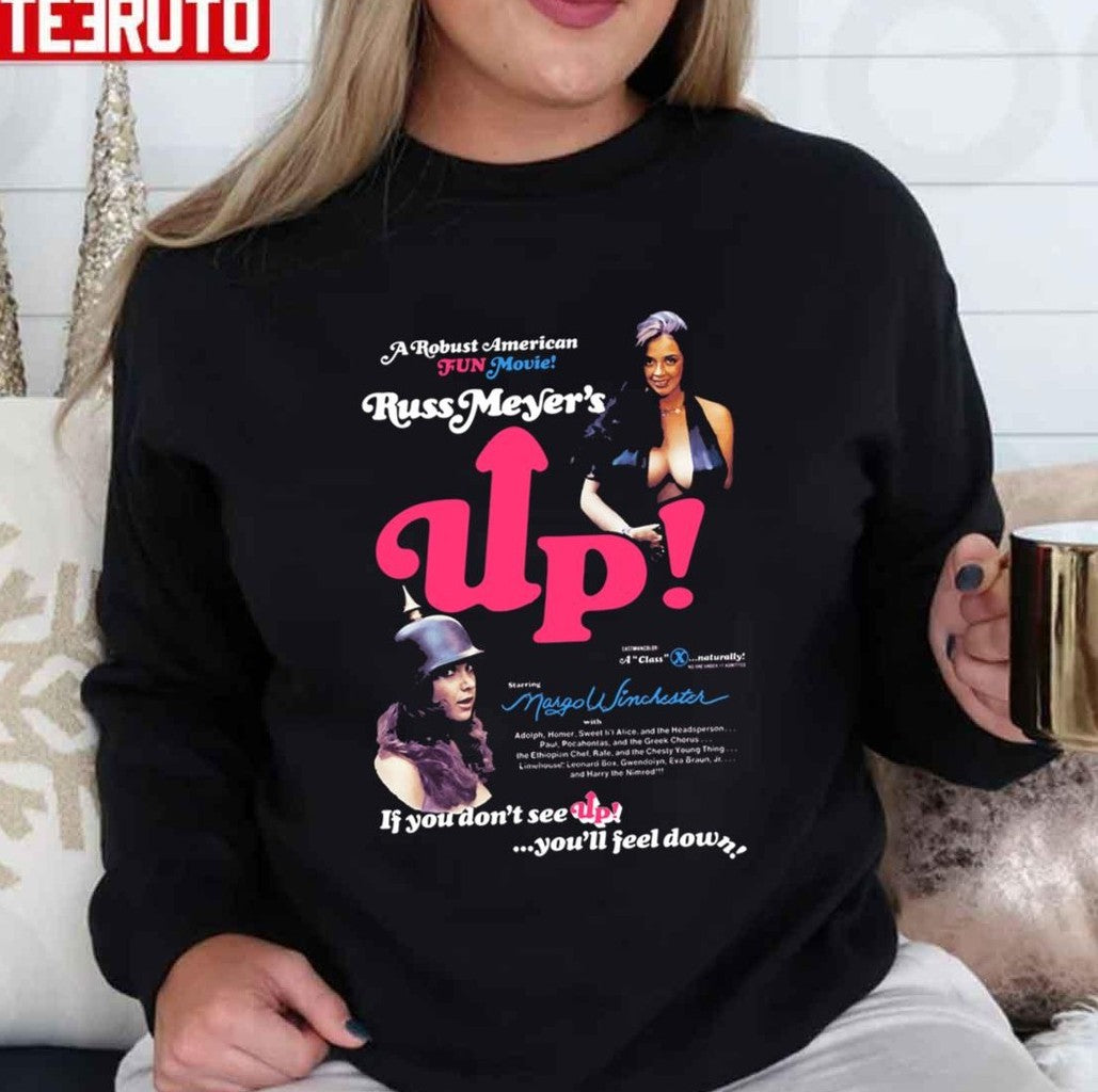 Russ Meyer's Up If You Don't See You'll Feel Down Unisex T-Shirt