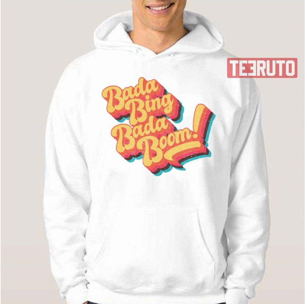 Bada Bing Bada Boom Vintage Design Unisex T-Shirt