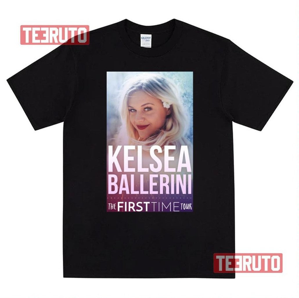 The Firsttime Tour Kelsea Ballerini Unisex T-Shirt