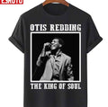 Retro Otis Redding The King Of Soul Fan Unisex T-Shirt