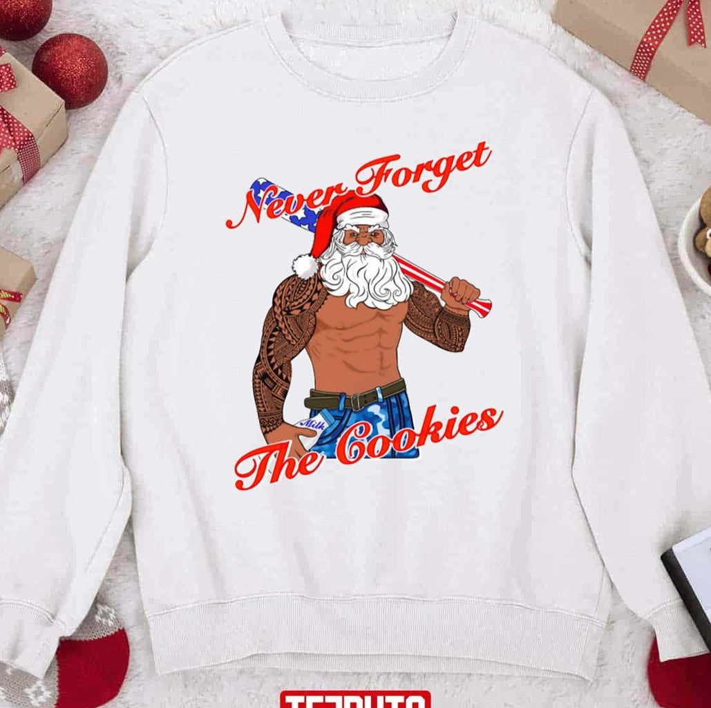 Never Forget The Cookies Santa Christmas Unisex Sweatshirt