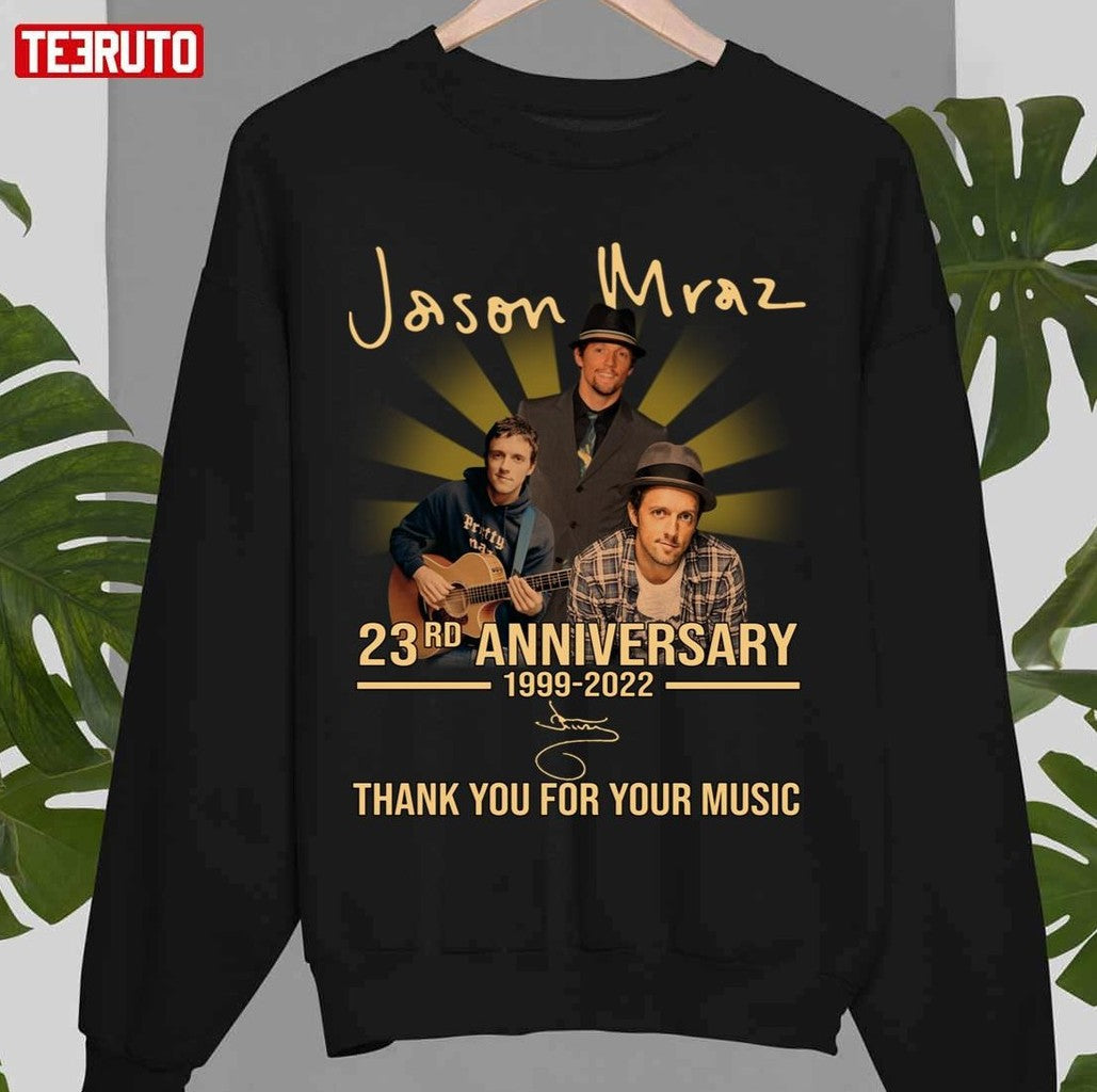 23rd Anniversary 1999-2022 Jason Mraz Thank You For Memories Signature Unisex Sweatshirt