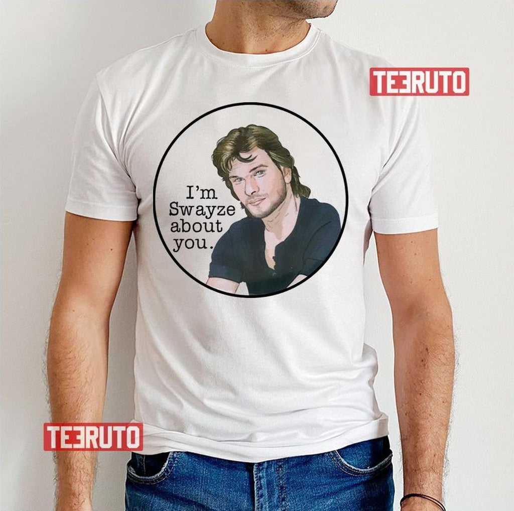 Point Break I’m Swayze About You Unisex T-Shirt