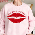 Reading Is Sexy Red Lips Unisex Sweatshirt
