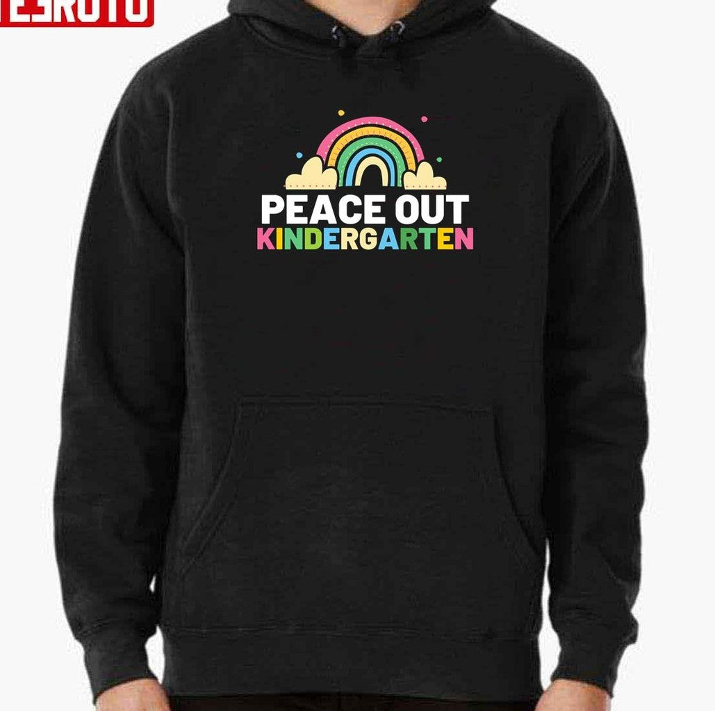 Peace Out Kindergarten Unisex Sweatshirt