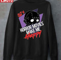 80's Horror Movies Make Me Happy Jason Unisex Sweatshirt