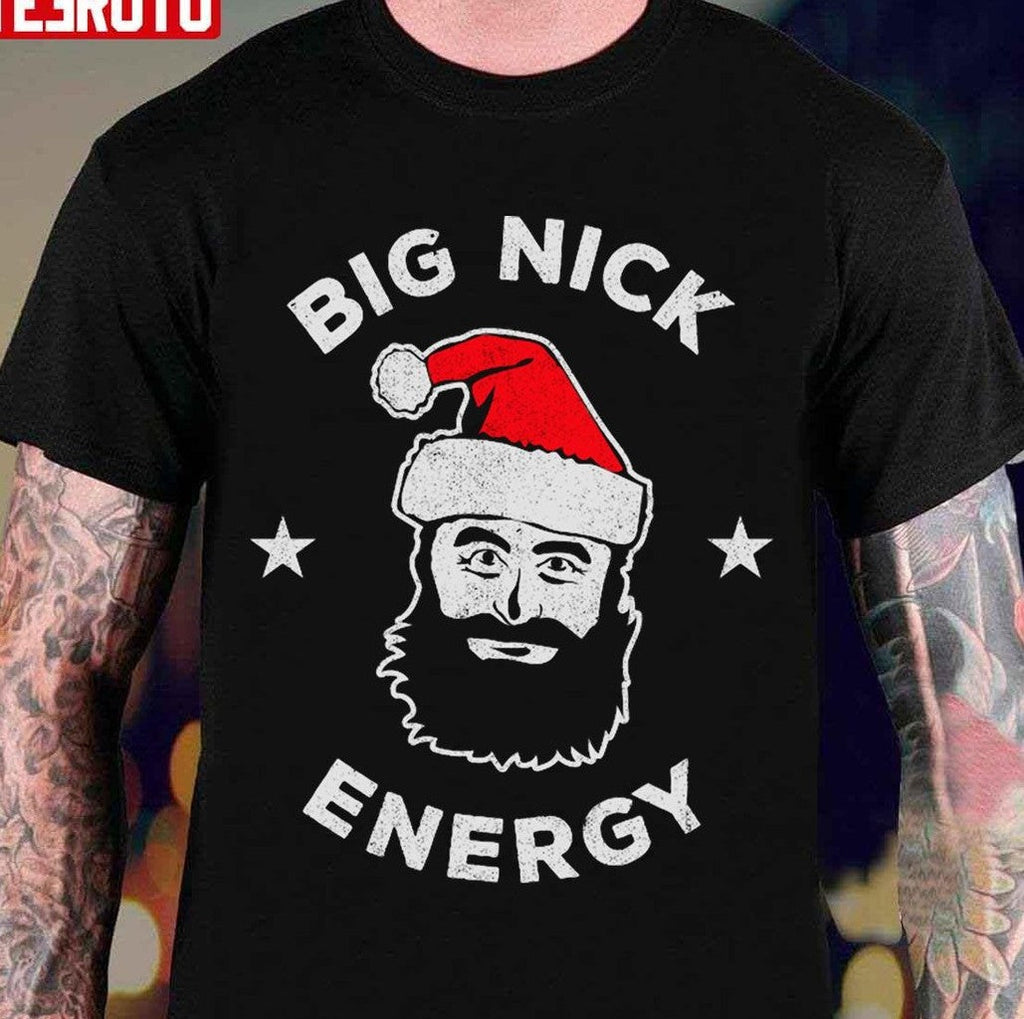Big Nick Energy Christmas Unisex T-Shirt