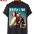 Bestfriend Forever Firefly Lane Kate Mularkey And Tully Hart Unisex T-Shirt