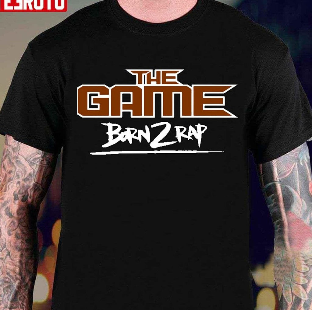 The Game Born 2 Rap Unisex T-shirt