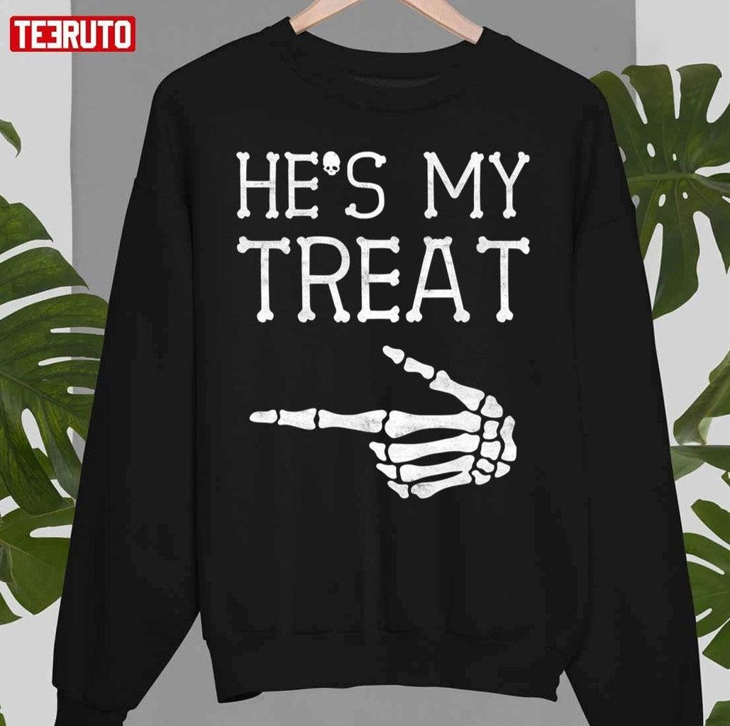 Skeleton Hand He's My Treat Unisex Sweatshirt