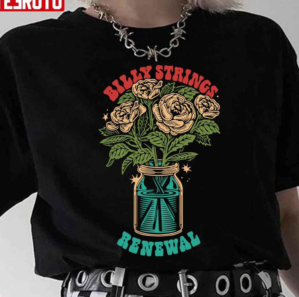 Billy Strings Fall Winter 2021 Renewal Unisex T-Shirt