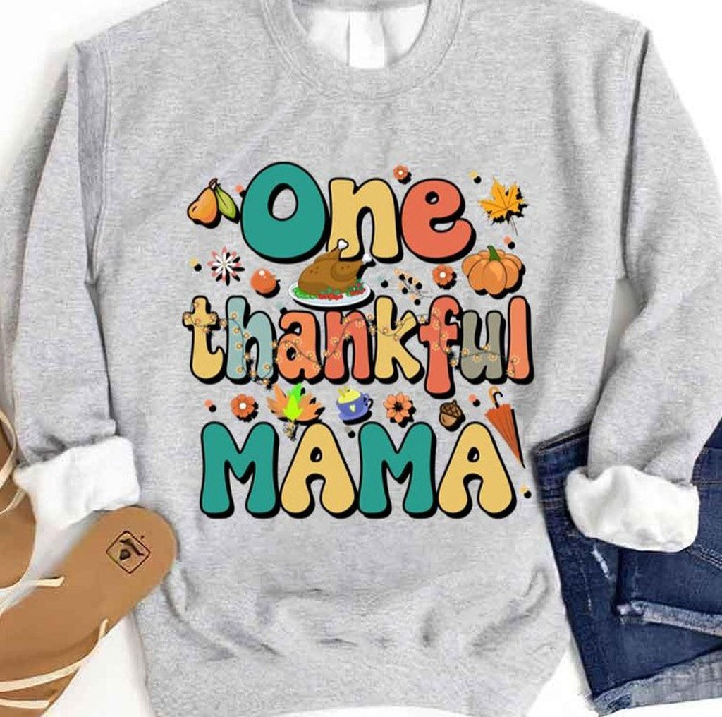 One Thankful Mama Mama Gift Mother Thanksgiving Unisex Sweatshirt
